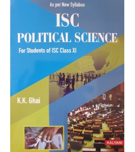 ISC Political Science Class 11 by K K Ghai | Latest Edition